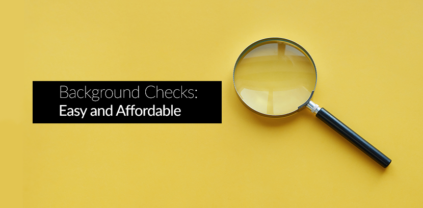 Easy and Affordable Background Checks.png
