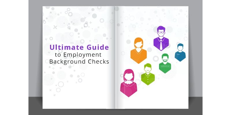 Ultimate Guide to Employment Background Checks