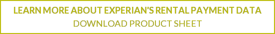 Learn more about Experian's Rental Payment Data Download Product Sheet